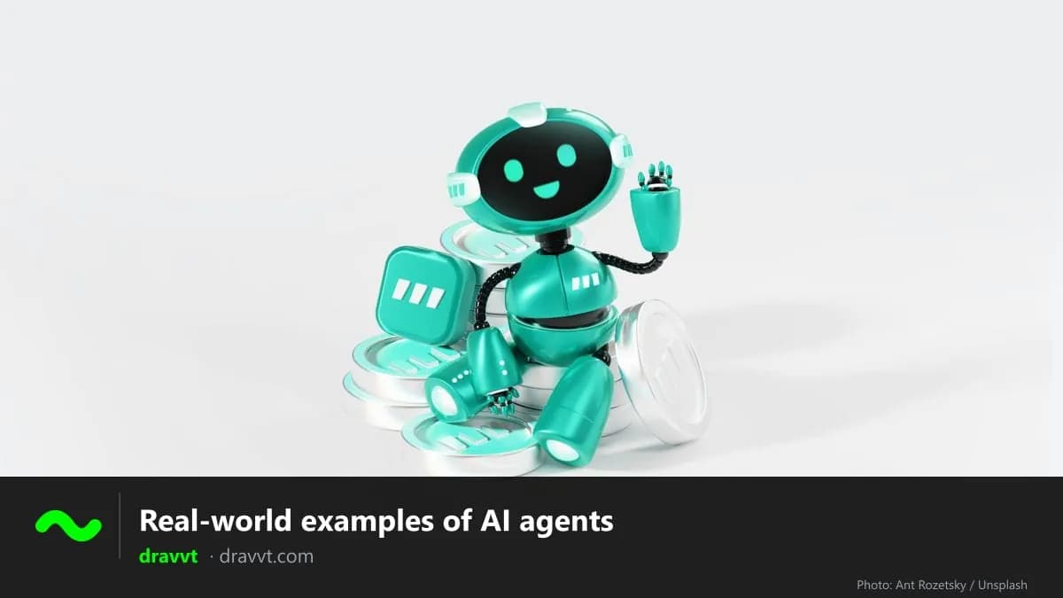 Turquoise toy robot waving while sitting on coins, with the title “Real-world examples of AI agents” and the dravvt logo